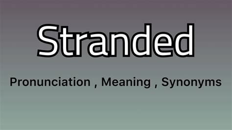 synonyms of stranded